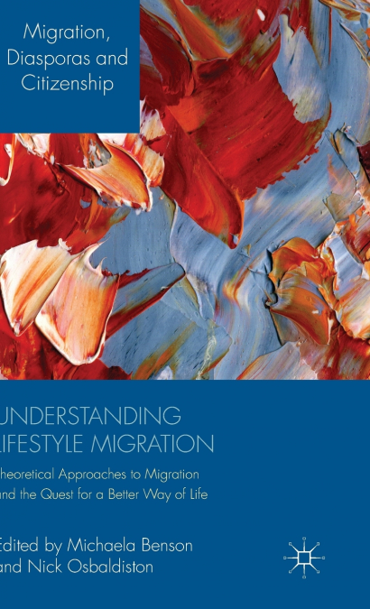 Understanding Lifestyle Migration