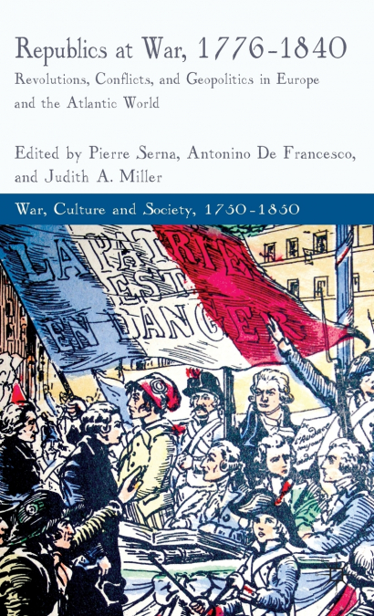 Republics at War, 1776-1840