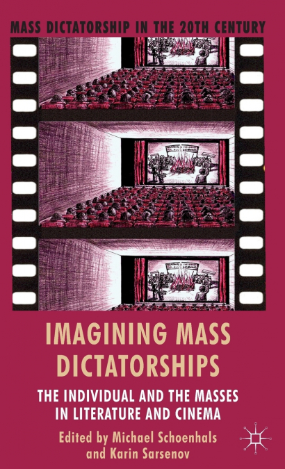 Imagining Mass Dictatorships