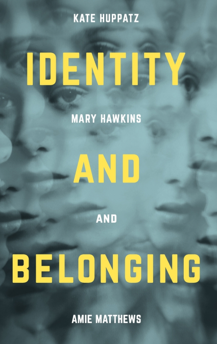 Identity and Belonging