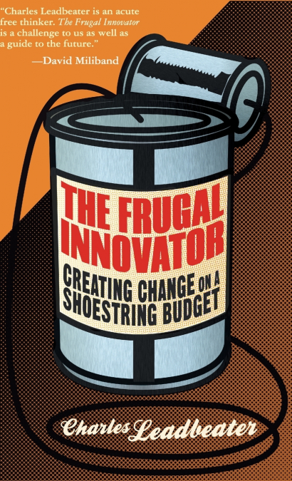 The Frugal Innovator