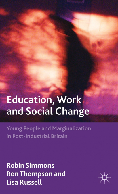 Education, Work and Social Change
