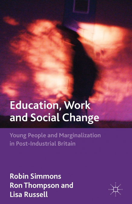 Education, Work and Social Change