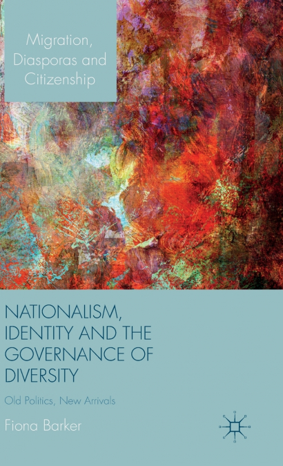 Nationalism, Identity and the Governance of Diversity