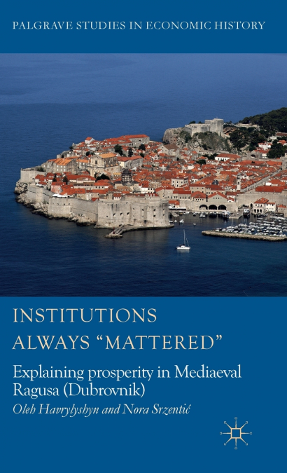 Institutions Always ’Mattered’