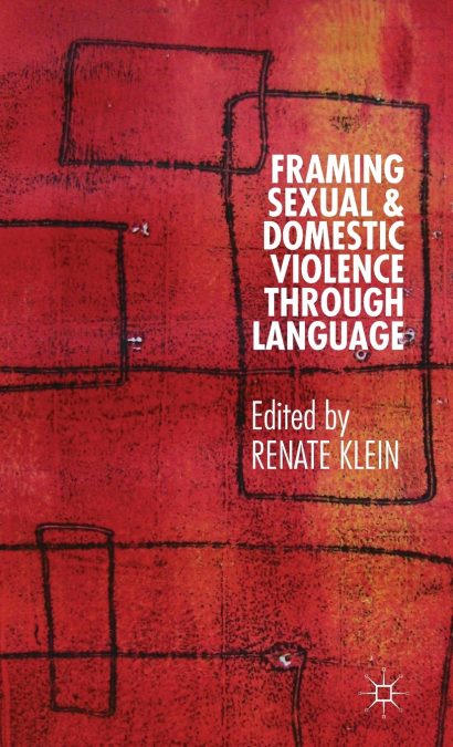 Framing Sexual and Domestic Violence Through Language