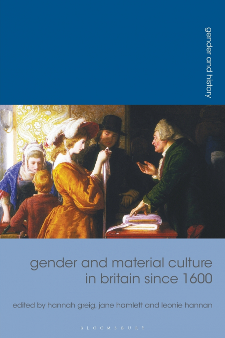 Gender and Material Culture in Britain since 1600