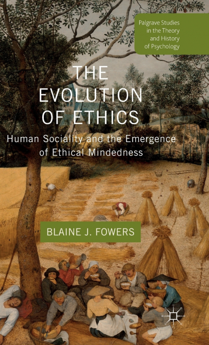 The Evolution of Ethics