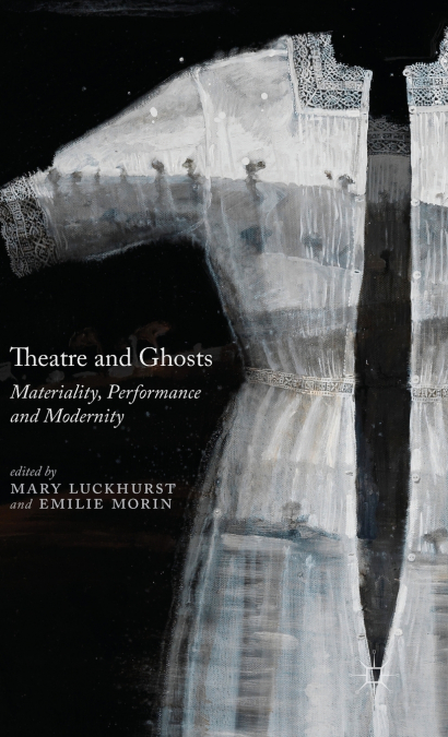 Theatre and Ghosts