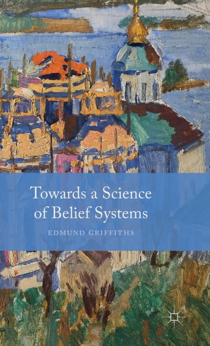 Towards a Science of Belief Systems