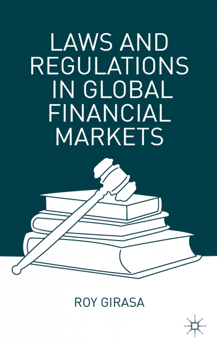 Laws and Regulations in Global Financial Markets
