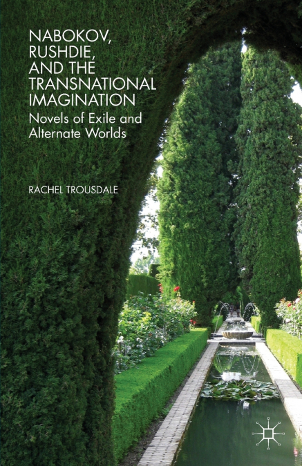 Nabokov, Rushdie, and the Transnational Imagination