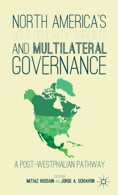 North America’s Soft Security Threats and Multilateral Governance