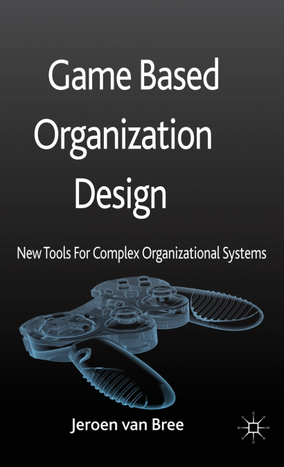 Game Based Organization Design