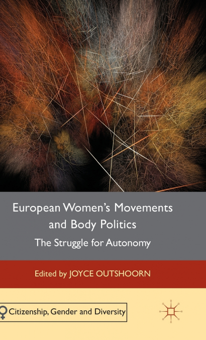 European Women’s Movements and Body Politics