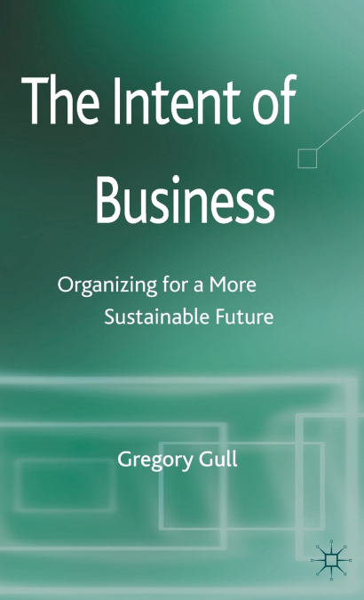 The Intent of Business