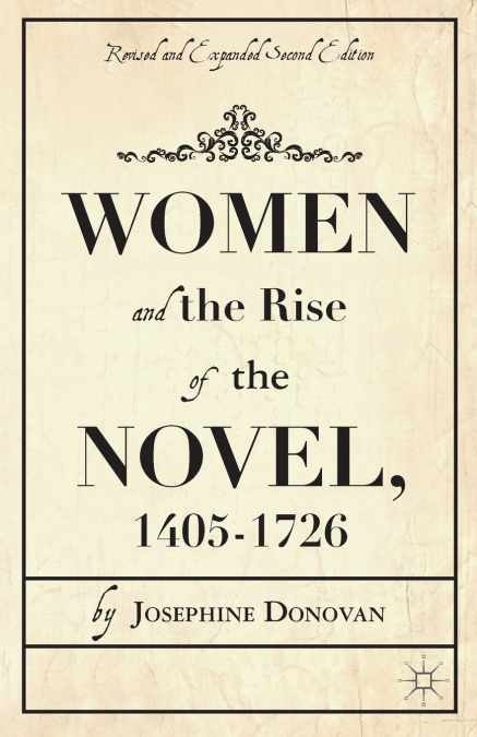 Women and the Rise of the Novel, 1405-1726