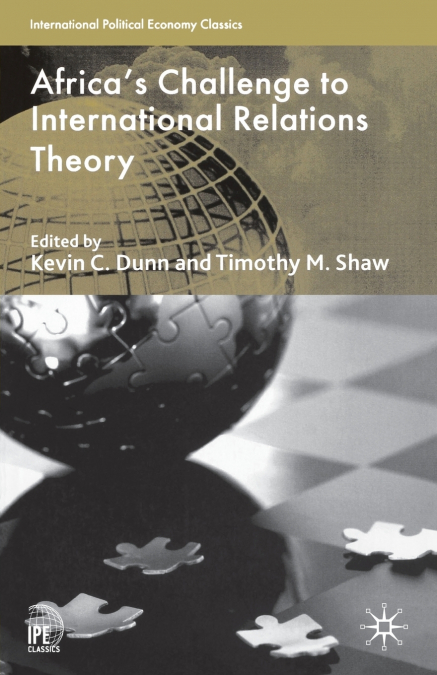 Africa’s Challenge to International Relations Theory