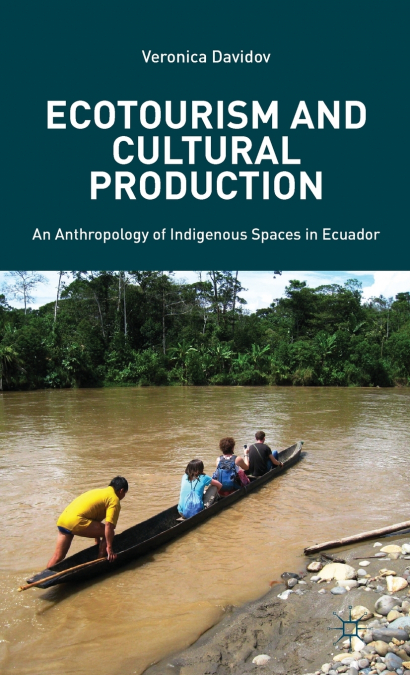 Ecotourism and Cultural Production