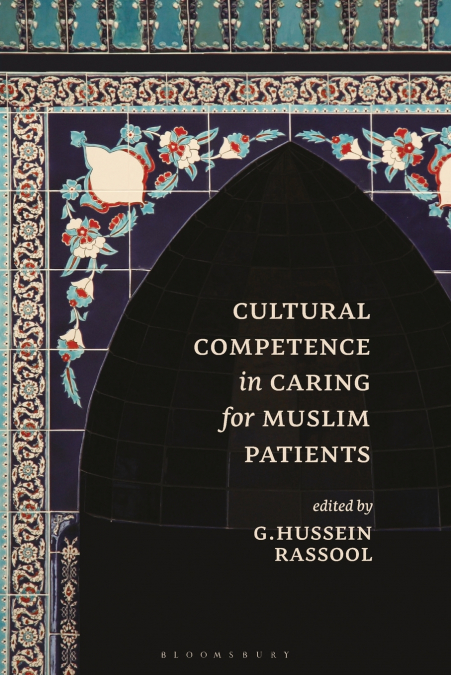 Cultural Competence in Caring for Muslim Patients