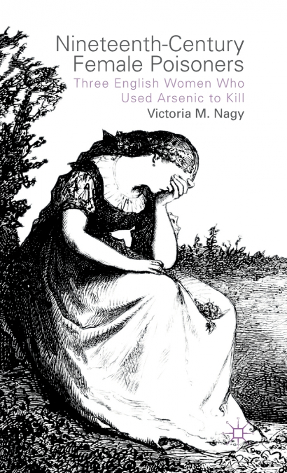 Nineteenth-Century Female Poisoners