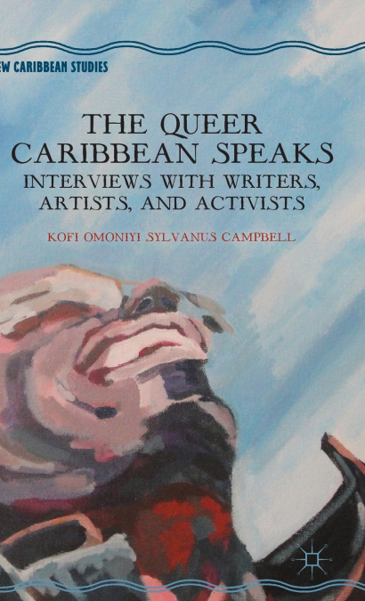 The Queer Caribbean Speaks
