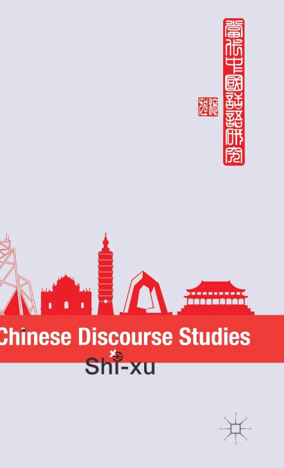 Chinese Discourse Studies