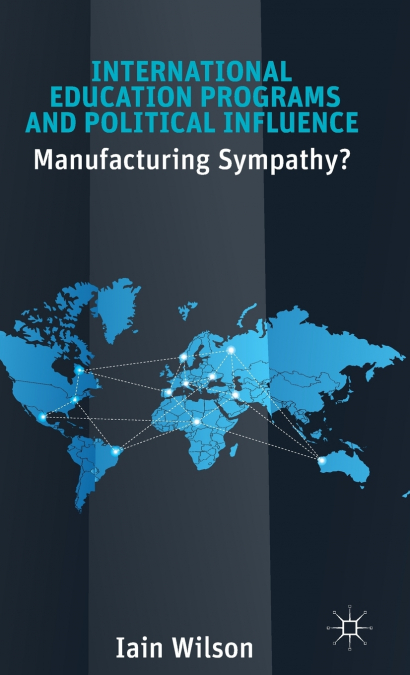 International Education Programs and Political Influence