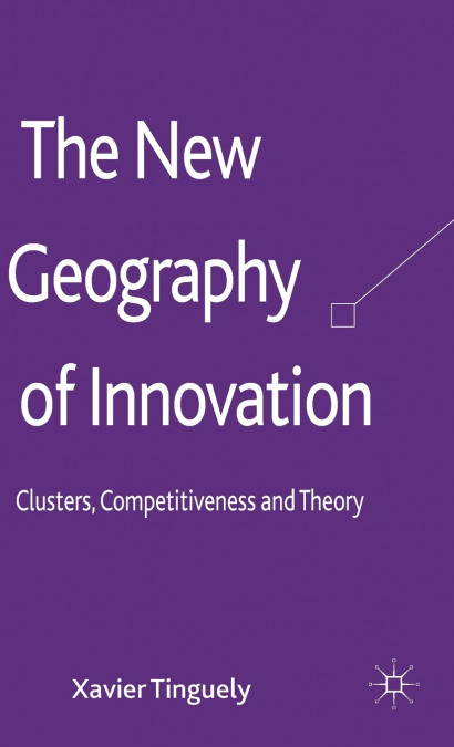 The New Geography of Innovation