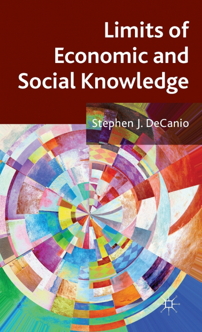 Limits of Economic and Social Knowledge
