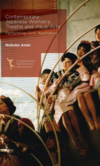 Contemporary Japanese Women’s Theatre and Visual Arts