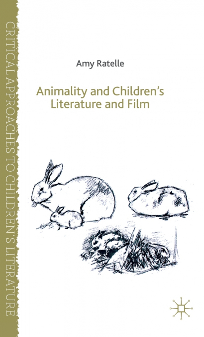 Animality and Children’s Literature and Film
