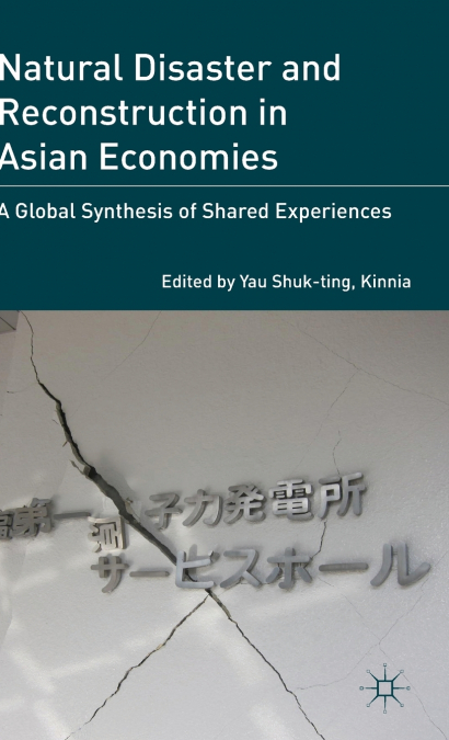 Natural Disaster and Reconstruction in Asian Economies