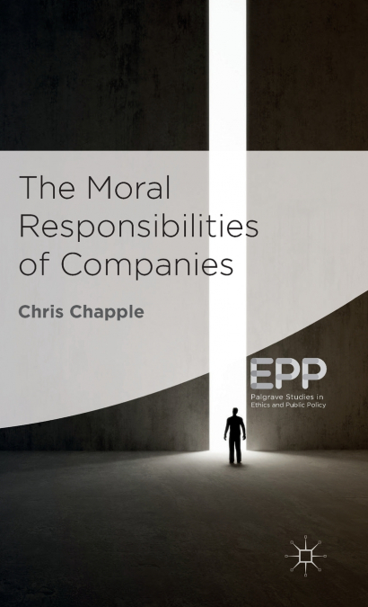 The Moral Responsibilities of Companies