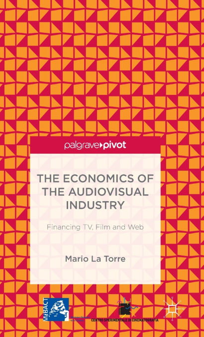 The Economics of the Audiovisual Industry