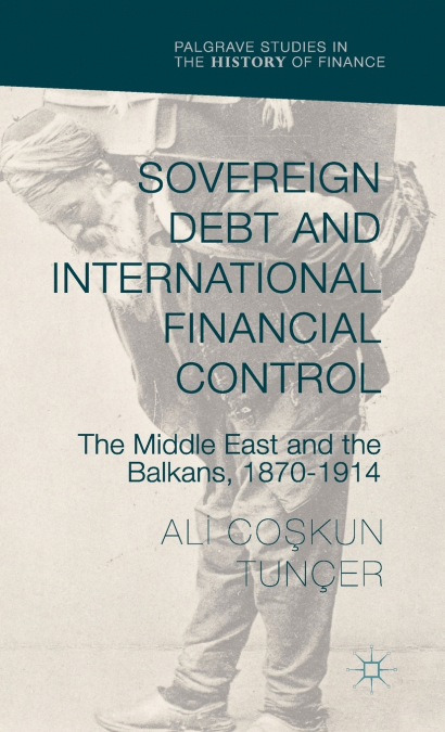 Sovereign Debt and International Financial Control