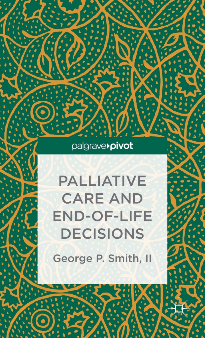 Palliative Care and End-Of-Life Decisions