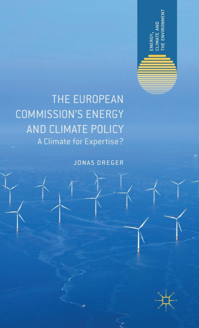 The European Commission’s Energy and Climate Policy