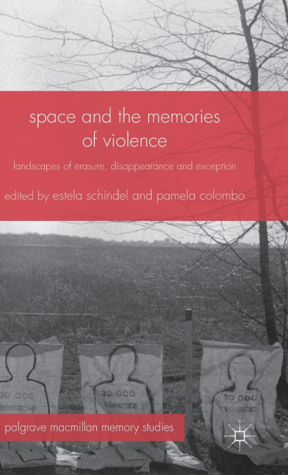 Space and the Memories of Violence