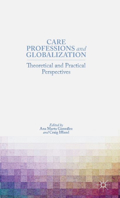 Care Professions and Globalization