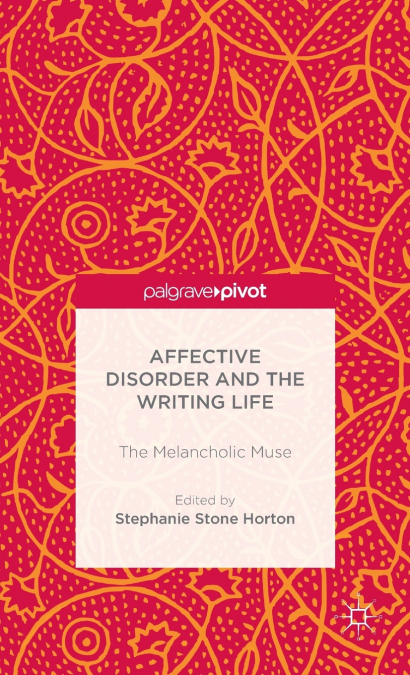 The Affective Disorder and the Writing Life