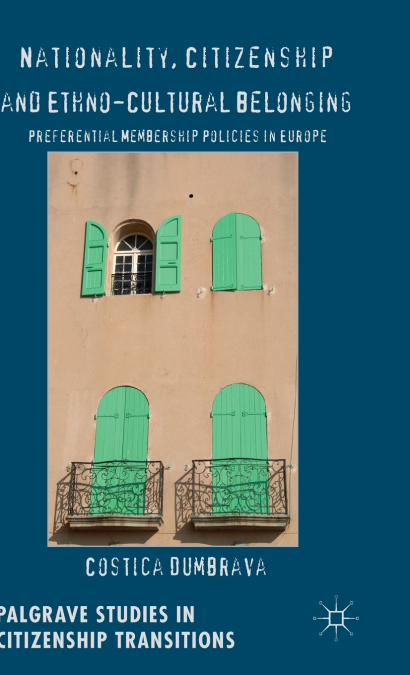 Nationality, Citizenship and Ethno-Cultural Belonging