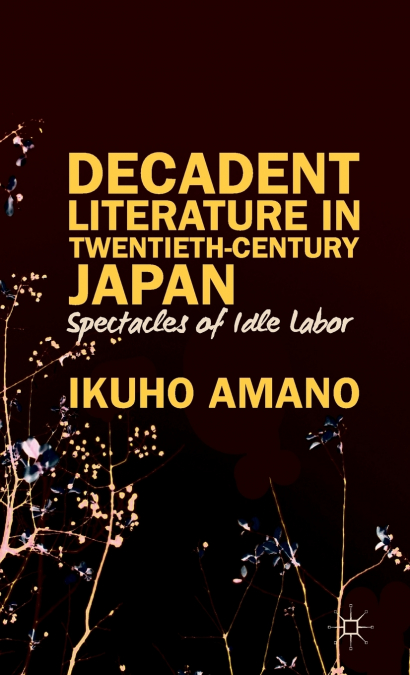 Decadent Literature in Twentieth-Century Japan