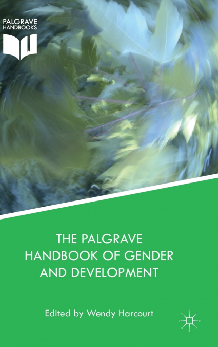 The Palgrave Handbook of Gender and Development