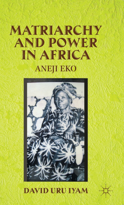 Matriarchy and Power in Africa