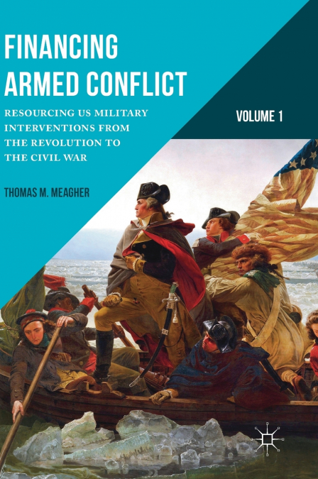 Financing Armed Conflict, Volume 1