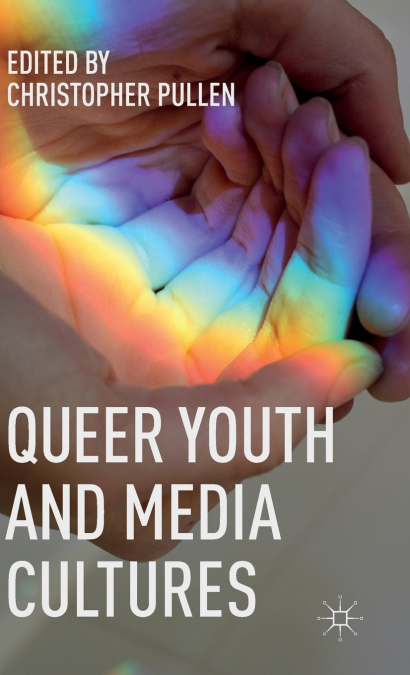 Queer Youth and Media Cultures