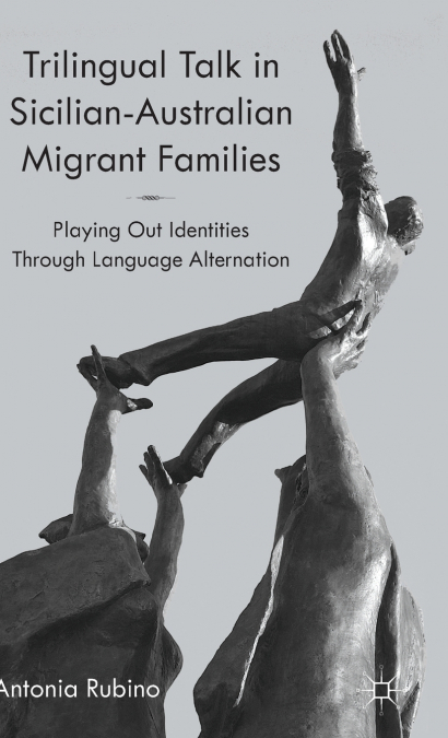 Trilingual Talk in Sicilian-Australian Migrant Families
