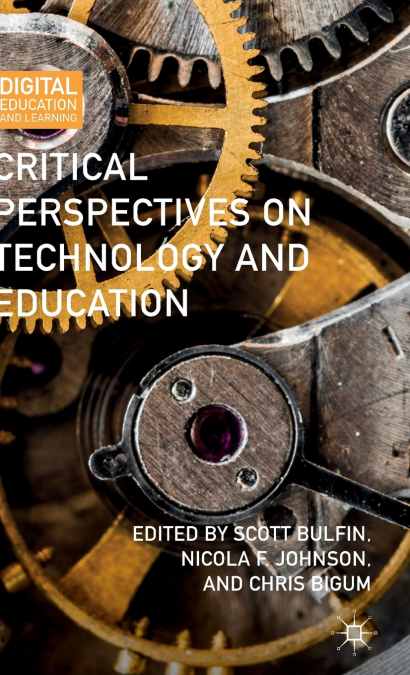 Critical Perspectives on Technology and Education
