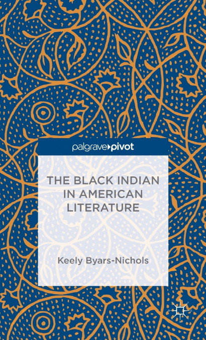 The Black Indian in American Literature